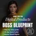 DFY Digital Products Boss Blueprint - 30-Day Launch Guide with Master Resell Rights
