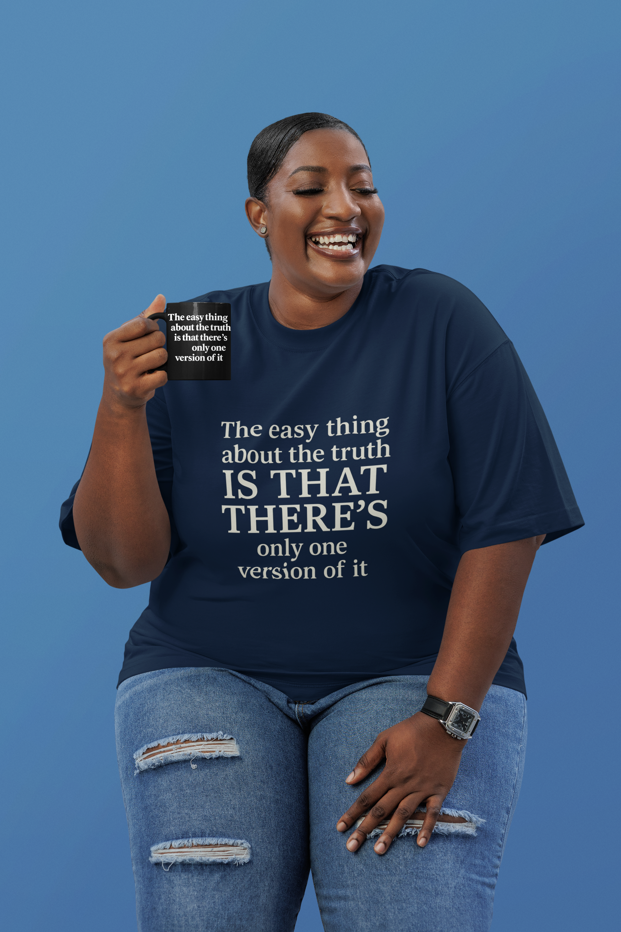 The Easy Thing About the Truth T-Shirt