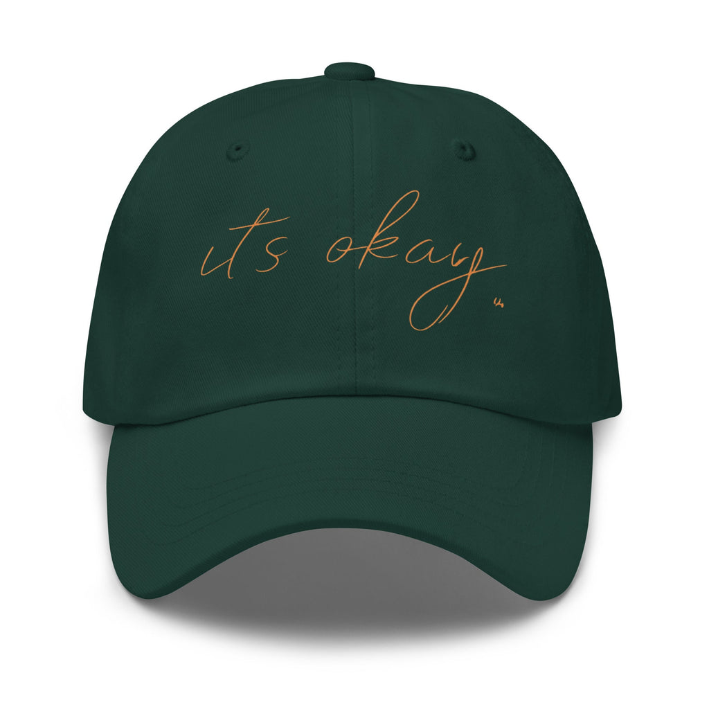 “it’s okay.” Minimalist Dad Hat – Soft Printed Affirmation Cap