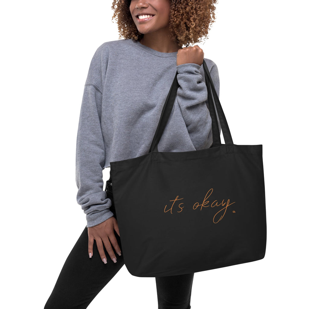 “It’s Okay.” Minimalist Large organic tote bag — Soft Daily Reminder | Emotional Wellness Collection