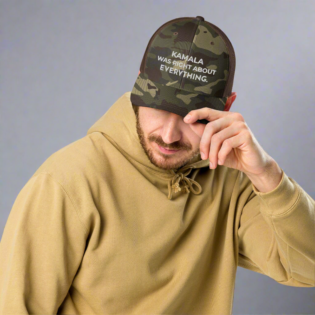 Kamala Was Right About Everything Trucker Hat — Camo Edition