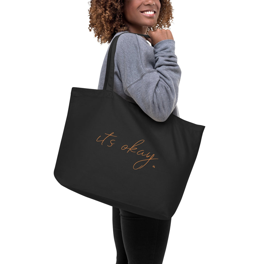 “It’s Okay.” Minimalist Large organic tote bag — Soft Daily Reminder | Emotional Wellness Collection