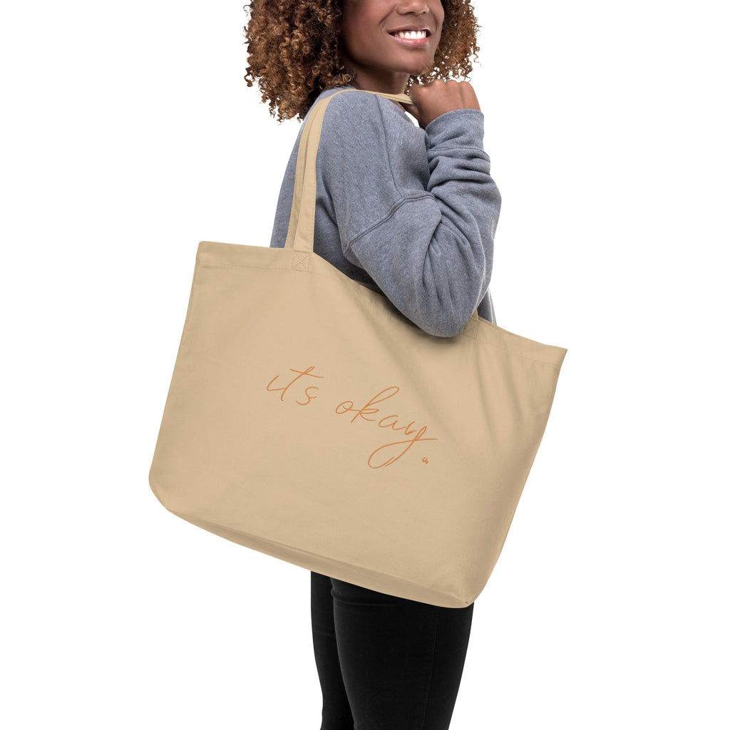 “It’s Okay.” Minimalist Large organic tote bag — Soft Daily Reminder | Emotional Wellness Collection